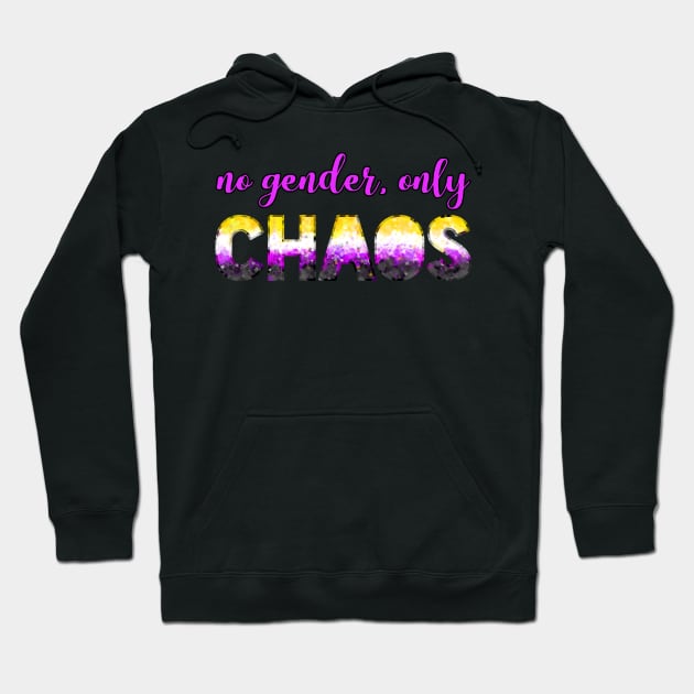 No Gender, Only Chaos Hoodie by Art by Veya